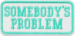 Sticker Somebody's Problem Menta HEY, VALLEY!